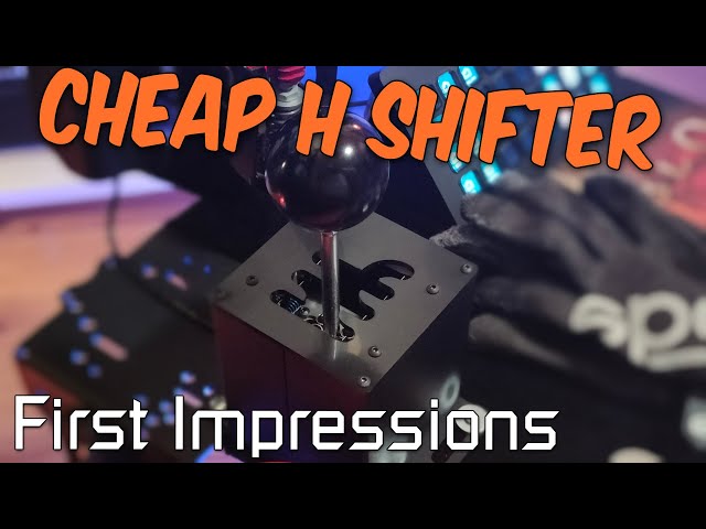 Cheap H-shifter for Sim Racing  First Impressions (Bruce & Shark 6+R) 