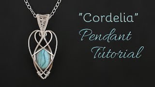 Wire Wrapped Pendant Tutorial with Oval Cabochon - &quot;Cordelia&quot; | Intermediate Wire Wrapping Project