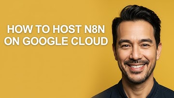 How to Host N8n on Google Cloud - KevinHowTo