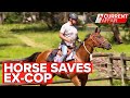 How a rescue horse saved an ex-cop with PTSD | A Current Affair