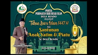 Tahun Baru Islam 1447 H dan Santunan Anak Yatim & Piatu Se Desa Bendo Bersama GUS BAHRU ZAMZAMI