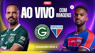 GOIÁS X FORTALEZA: AO VIVO E COM IMAGENS | RODADA 26 | SÉRIE B
