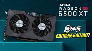 AMD RX 6500XT GPU in தமிழ் - 18k Worth ah