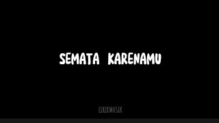 SEMATA KARENAMU - MARIO G KLAU lirik lagu COVER INDAH YASTAMI