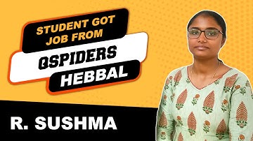 Student Placement Journey as a Software Test Engineer | Qspiders Hebbal | Bangalore | R  Sushma
