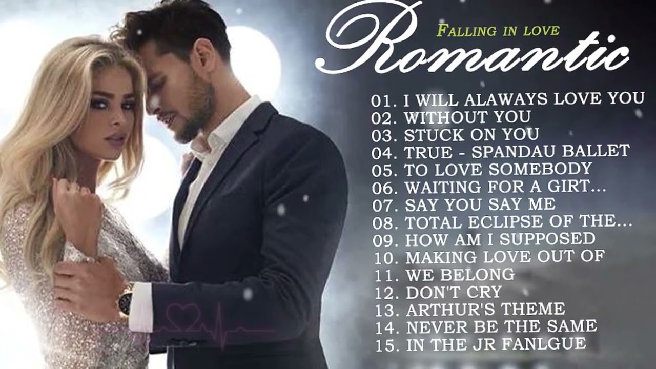 Romantic Falling In Love Greatest Old Love Songs Of All Time Romantic Falling In Love Greatest Old Love Songs Of All Time