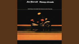 Video thumbnail of "Joe Farrell - Penny Arcade"