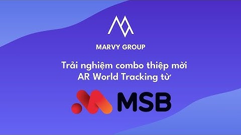 Bộ đôi thiệp AR World Tracking khuấy đảo Hội Nghị Kinh Doanh MSB 2024!