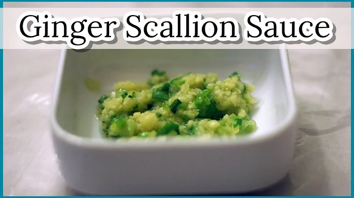 Ginger Scallion Sauce! My Family's Favorite Recipe and How to Use It - DayDayNews