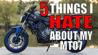 5 Things I Hate About My Yamaha MT07