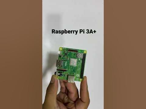 Raspberry Pi 3A+ || Rpi 3A+ #raspberrypi #pi3 #diy #iot #knowledgebonds ...