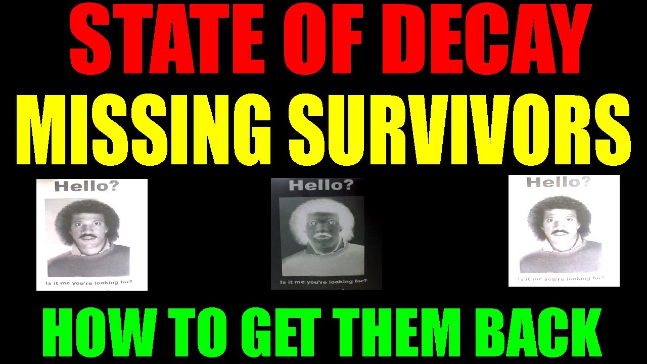 State Of Decay How To Fix Missing Survivors Glitch | Getting Lost Survivors Back Home (HD)