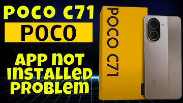 How to Fix App not installed problem POCO C71 Easy Guide