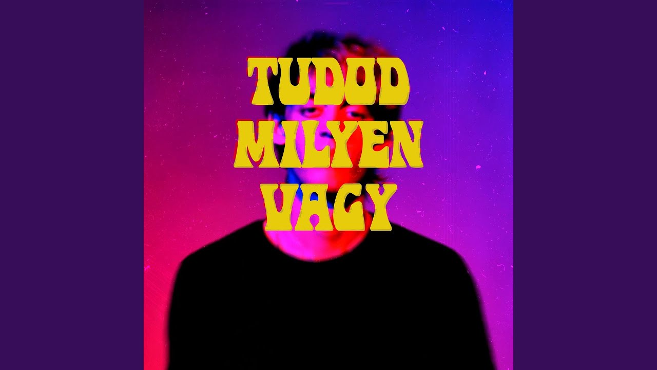 Tudod milyen vagy