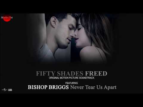 Bishop Briggs - Never Tear Us Apart (Fifty  Shades Freed) Lyrics