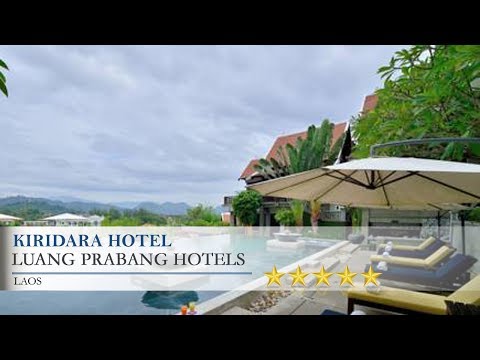 Kiridara Hotel - Luang Prabang Hotels, Laos