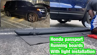 Honda passport running boards with lights installation