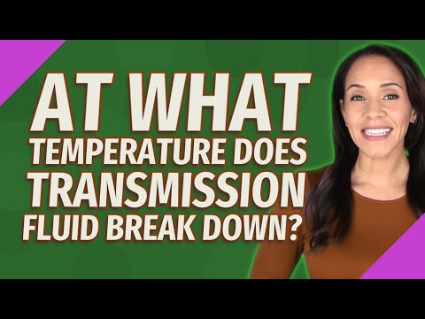At what temperature does transmission fluid break down?