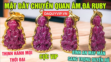 Mặt Dây Chuyền Ruby Quan Âm Bọc Vàng - Trang Sức Thời Thượng - Đẳng Cấp Quý Phải - Đá Quý VIP
