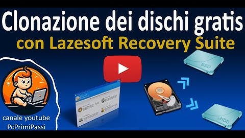 Clonazione dei dischi gratuita e semplice con Lazesoft Recovery Suite