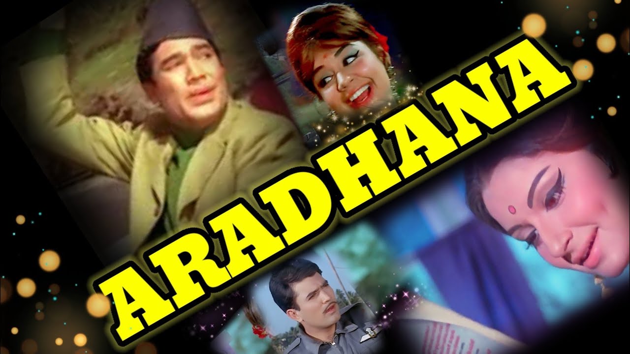 ARADHANA MOVIE (1969) EXPLAIN WITH TRAILER RAJESH KHANNA | SHARMILA ...