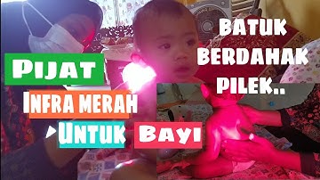 Pijat Infra Merah Untuk Bayi || Solusi Batuk Berdahak dan Pilek