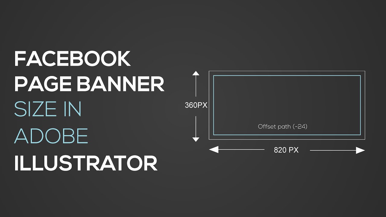 Facebook Cover Page Banner Size In Adobe Illustrator 2020 - Youtube