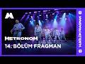Metronom Akademi l 14.Bölüm Fragman