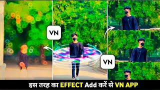Trending Reels Video Editing In Vn App | Trending Effects Reels Video Editing In Vn App