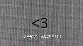 emre kaya - yapboz (sped up - hizlandirilmis)