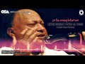 Ustad Nusrat Fateh Ali Khan | Un Ka Andaz E Karam | OSA Complete Full Version | OSA Worldwide