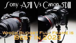 Canon 5D III vs Sony A7 II: Which Full Frame Camera is Right for You in 2023?