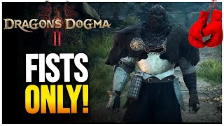 Dragon's Dogma 2 FISTS ONLY Challenge (pt.3)