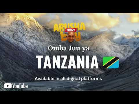 Arushafunnyboy Omba Juu Ya Tanzania Official Audio Release