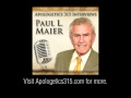 Paul Maier interviewed by Apologetics315