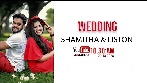 SHAMITHA & LISTON WEDDING LIVE