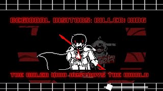 Regional Visitors: Killer! King - The Ruler Who Destroys The World 