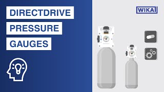 DirectDrive pressure gauges | Advantages and applications