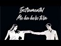 ME HU HERO TERA INSTRUMENTAL 