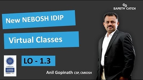New NEBOSH IDIP : Learning Outcome - 1
