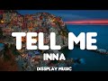 Inna Tell Me Lyrics mp3