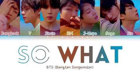 BTS (방탄소년단) - So What (Color Coded Lyrics/Han/Rom/Eng)