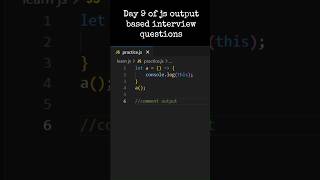 Day 9 of js output based interview questions #coding #interview #viral #viralshorts #javascript