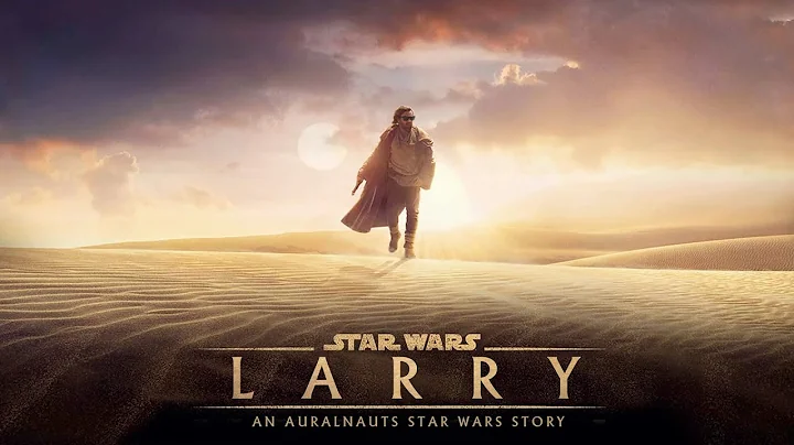 Star Wars: Larry - Trailer