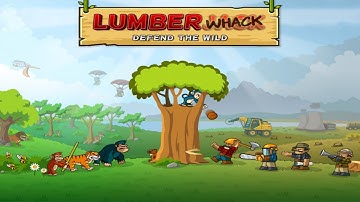 Lumberwhack: Defend the Wild - Universal - HD Gameplay Trailer
