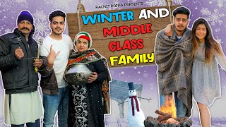 Winters And Middle Class Family Rachit Rojha