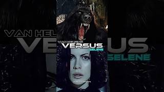 Selene Vs Van Helsing