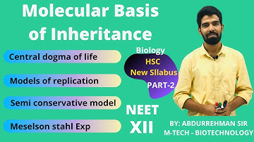 Part-2 Ch-4 Molecular Basis of Inheritance Class 12 New Syllabus Maharashtra board- 2021