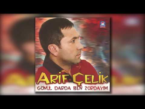 Arif Çelik - Vurgun Yemişim