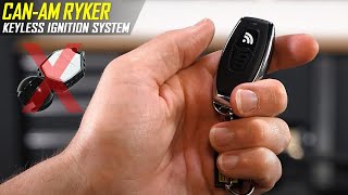 CanAm Ryker Keyless Ignition System